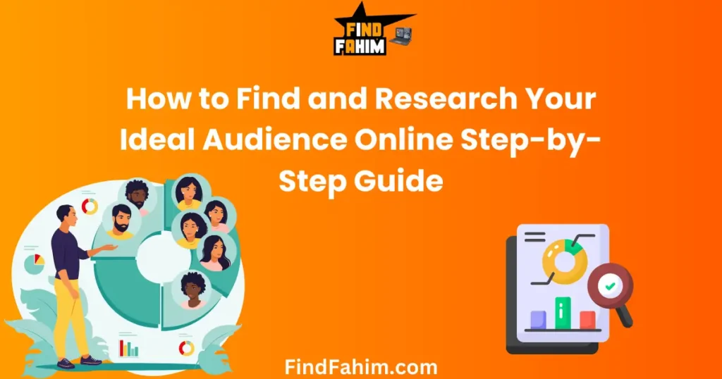 How to Find and Research Your Ideal Audience Online Step-by-Step Guide