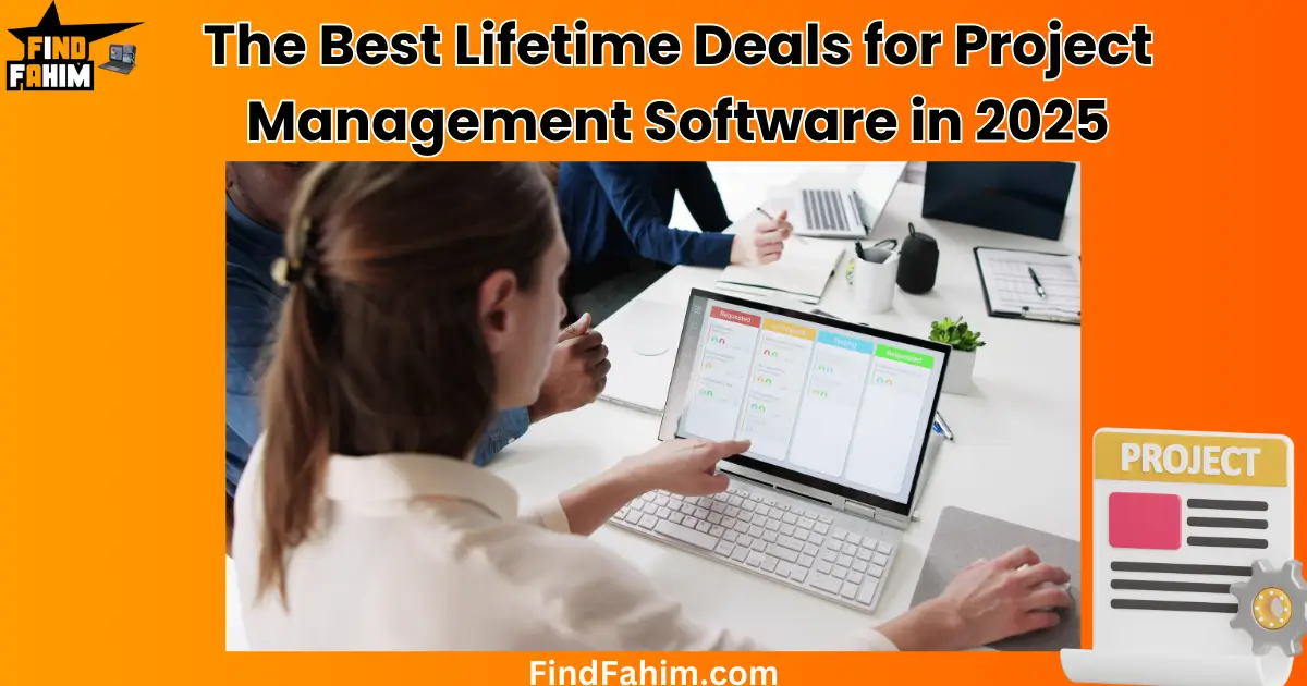 The Best Lifetime Deals for Project Management Software in 2025