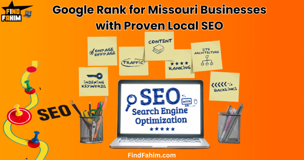 Google Rank for Missouri Businesses with Proven Local SEO