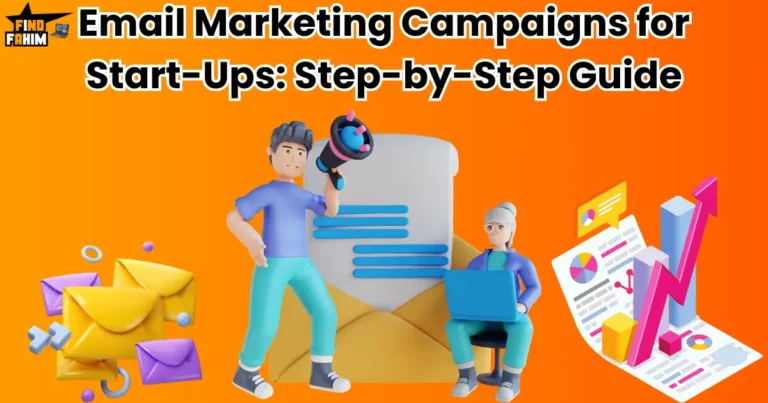 Email Marketing Campaigns for Start-Ups