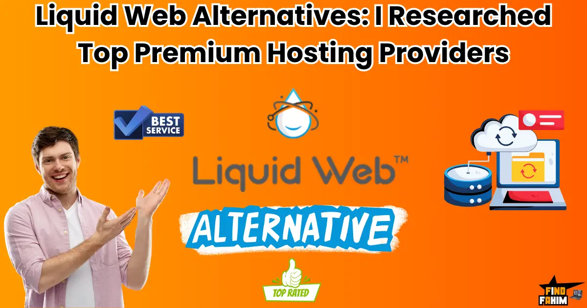 Liquid Web Alternatives