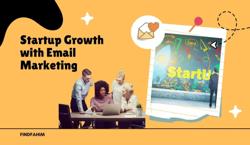 New Businesses Achieving Startup Growth with Email Marketing