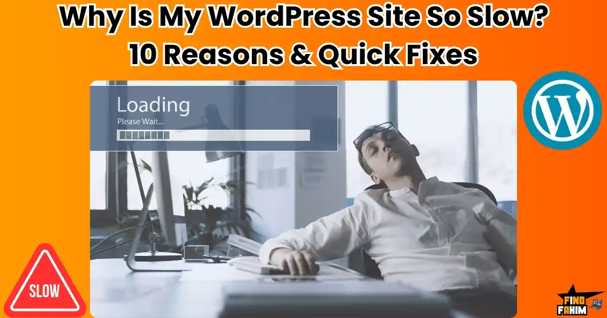 Why is my WordPress site so slow