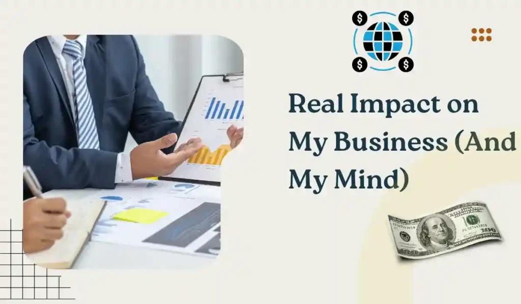 real impact on my business
