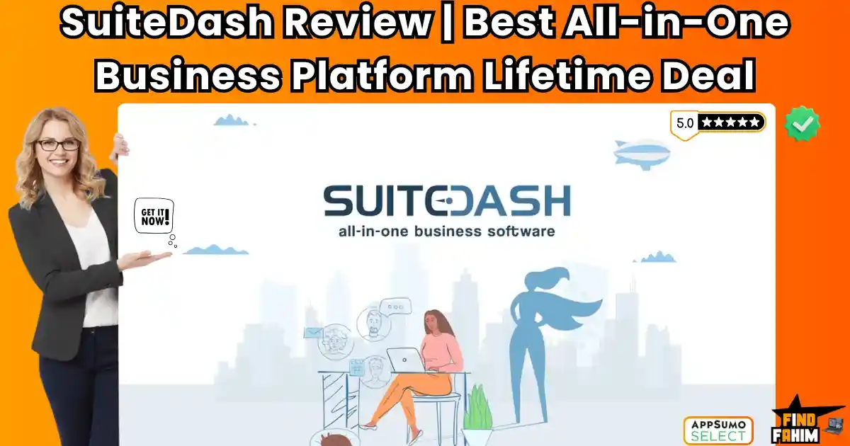 SuiteDash Review Lifetime Deal