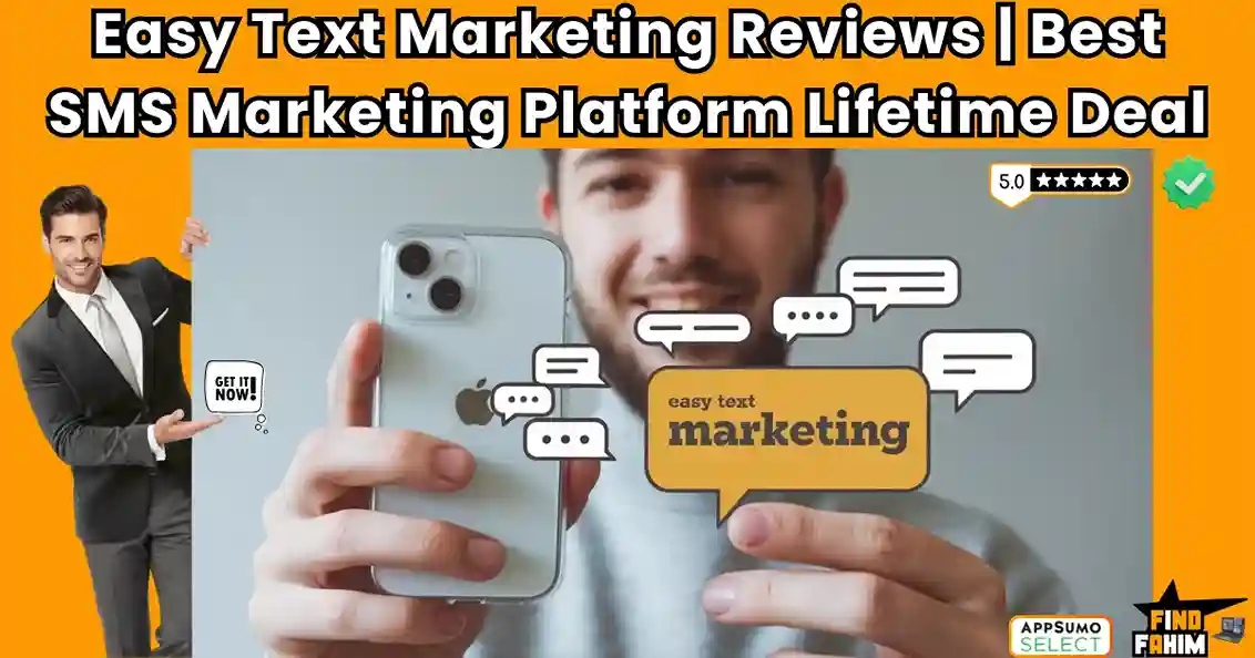Easy Text Marketing Reviews Lifetime Deal