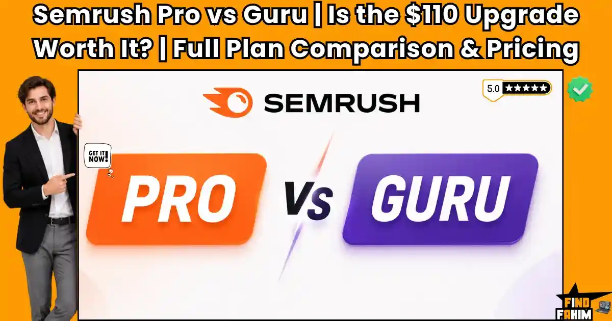 Semrush Pro vs Guru Comparison